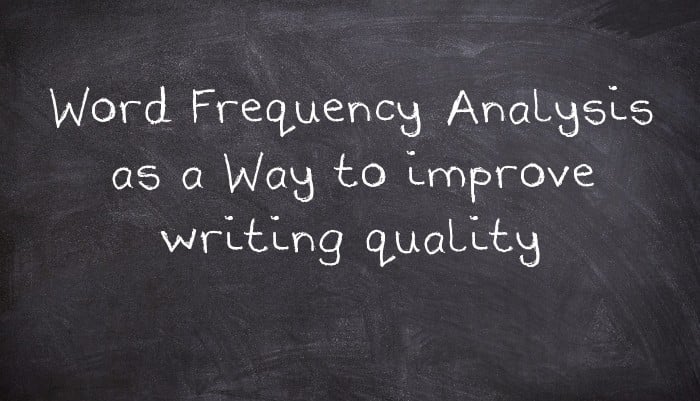 Word Frequency Analysis as a Way to improve writing quality