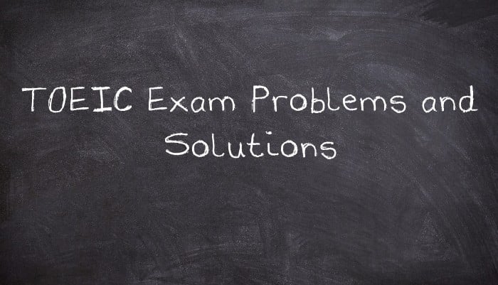TOEIC Exam Problems and Solutions