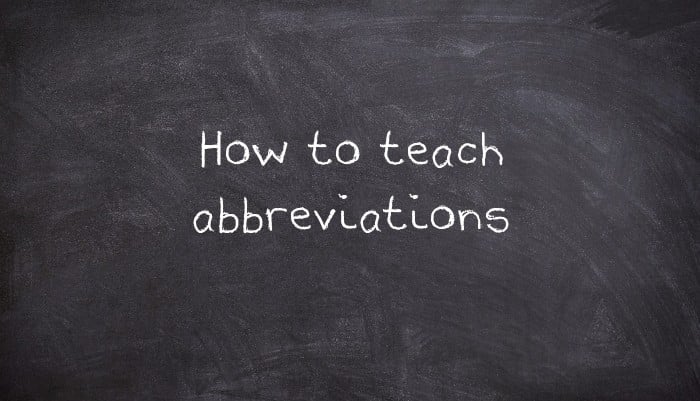 How to teach abbreviations