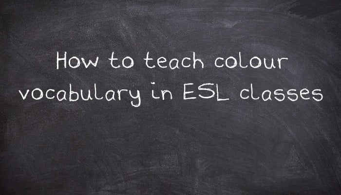 How to teach colour vocabulary in ESL classes