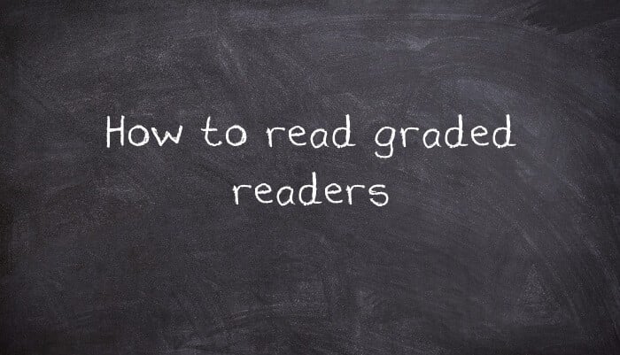 How to read graded readers