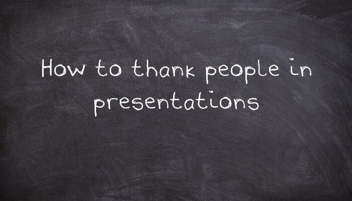 How to thank people in presentations