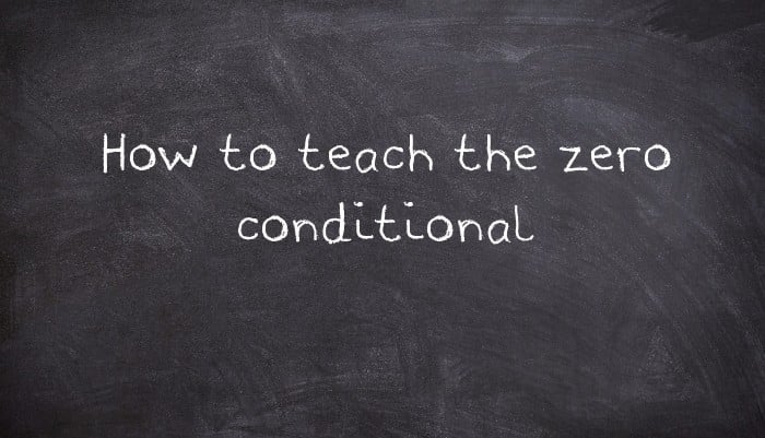 How to teach the zero conditional