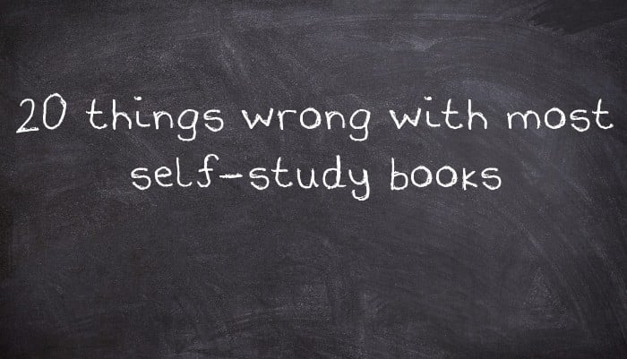 20 things wrong with most self-study books
