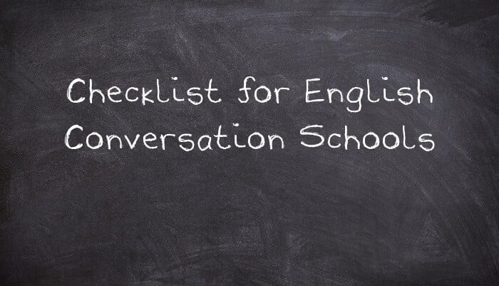 Checklist for English Conversation Schools