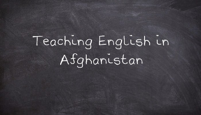 Teaching English in Afghanistan
