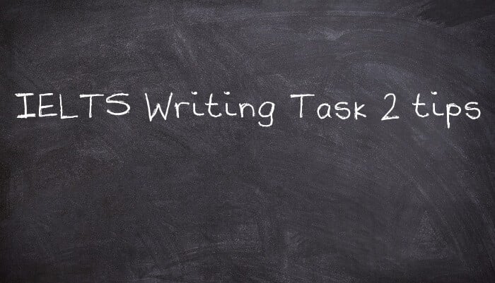 IELTS Writing Task 2 tips