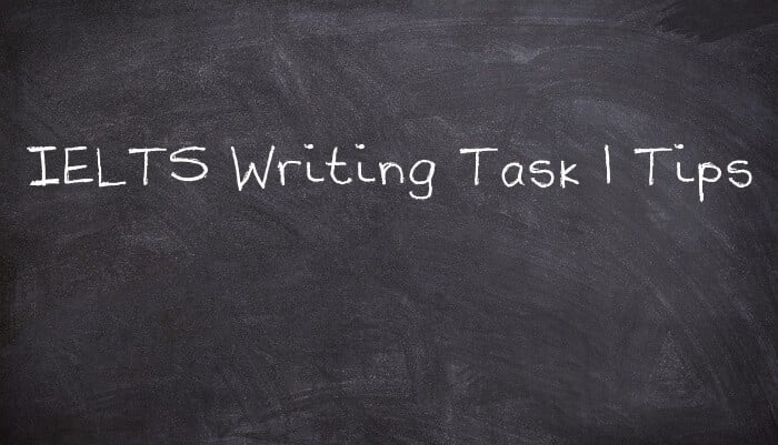 IELTS Writing Task 1 Tips