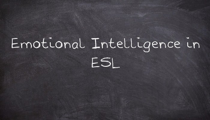 Emotional Intelligence in ESL