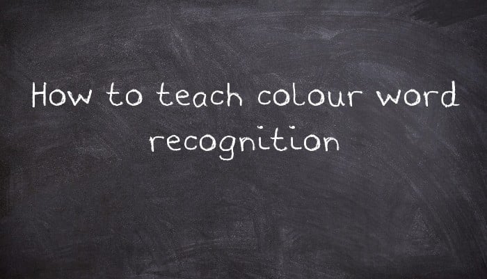 How to teach colour word recognition